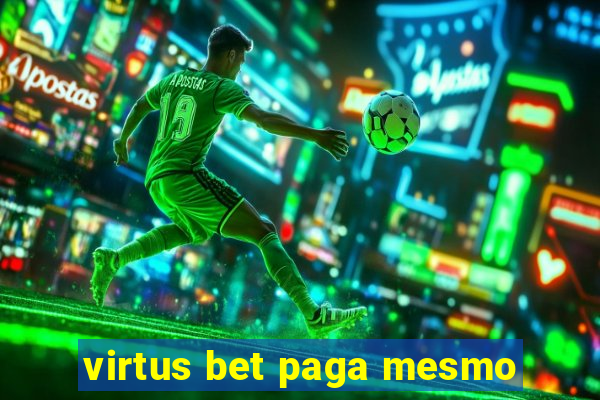 virtus bet paga mesmo